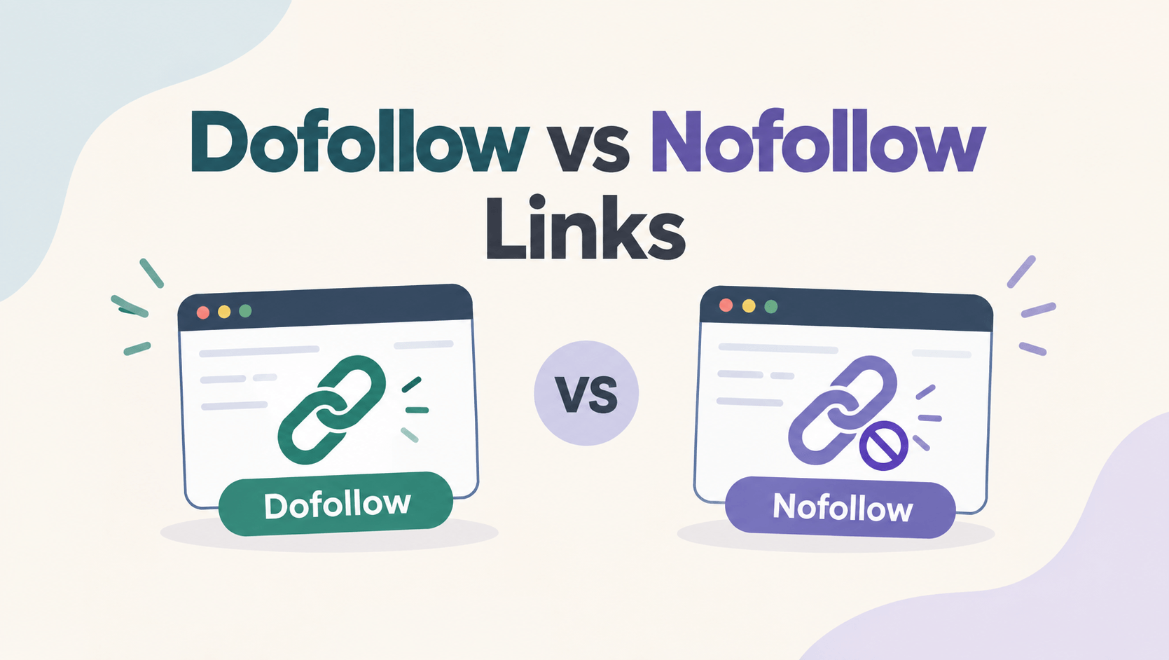 Dofollow vs Nofollow: Understanding the Key Differences